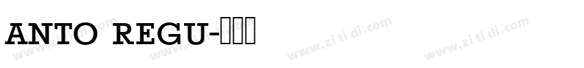 anto regu字体转换